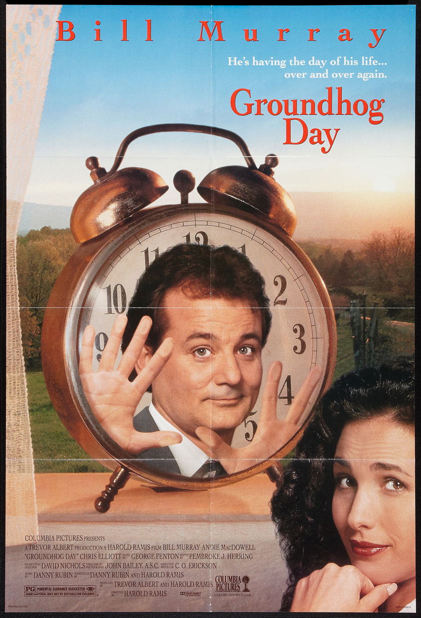 GROUNDHOG DAY